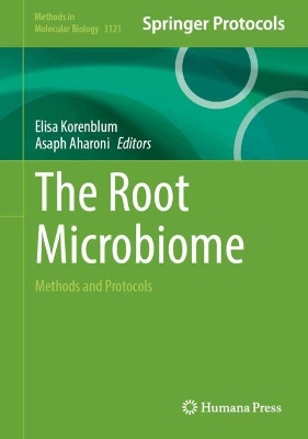 The Root Microbiome: Methods and Protocols