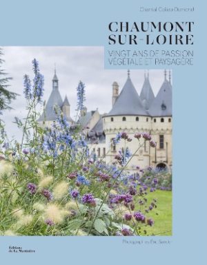 Chaumont-sur-Loire: 20 years of Landscape Creations