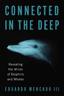 Connected in the Deep: Revealing the Minds of Dolphins and Whales