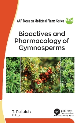 Bioactives and Pharmacology of Gymnosperms