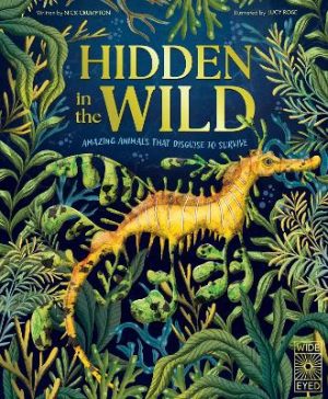 Hidden in the Wild: Amazing Animals That Disguise To Survive