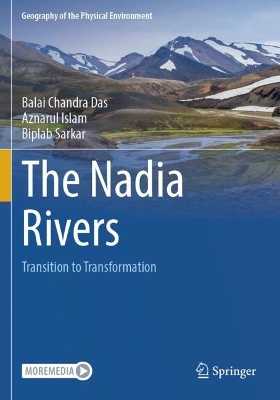 The Nadia Rivers: Transition to Transformation