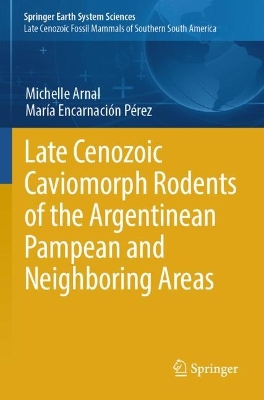 Late Cenozoic Caviomorph Rodents of the Argentinean Pampean and Neighboring Areas