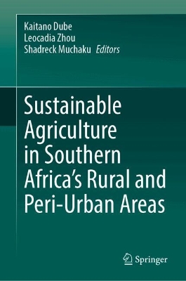 Sustainable Agriculture in Southern Africa’s Rural and Peri-Urban Areas