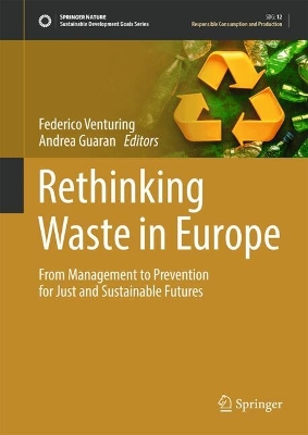 Rethinking Waste in Europe: From Management to Prevention for Just and Sustainable Futures
